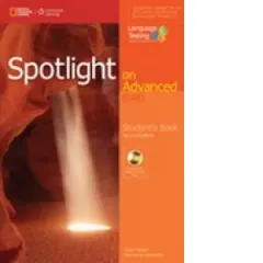 Coperta cărții Spotlight on Advanced (2nd Edition) Student's Book with DVD-ROM including Class Audio