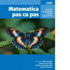 Coperta cărții Matematica pas cu pas. Exercitii si probleme pentru clasa a VII-a, editia a II-a revizuita si adaugita
