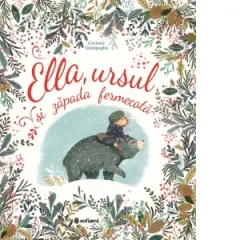Coperta cărții Ella, ursul si zapada fermecata