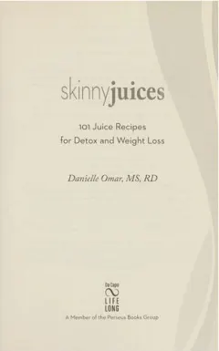 Coperta cărții Skinny juices: 101 juice recipes for detox and weight loss