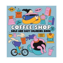 Coperta cărții Coffee Shop Bold and Easy Coloring Book