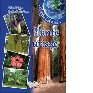 Coperta cărții Plante uriase (Colectia Cel mai...)