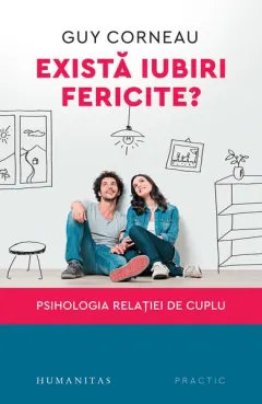 Coperta cărții Există iubiri fericite?