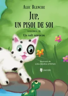 Coperta cărții Jup, un pisoi de soi. Vol.9: Un salt norocos