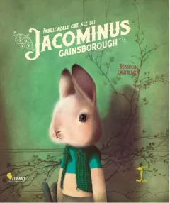 Coperta cărții Fabuloasele ore ale lui Jacominus Gainsborough