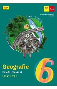Coperta cărții Geografie - Clasa 6 - Caietul elevului - Carmen-Camelia Radulescu, Ionut Popa