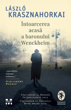 Coperta cărții Întoarcerea acasă a baronului Wenckheim