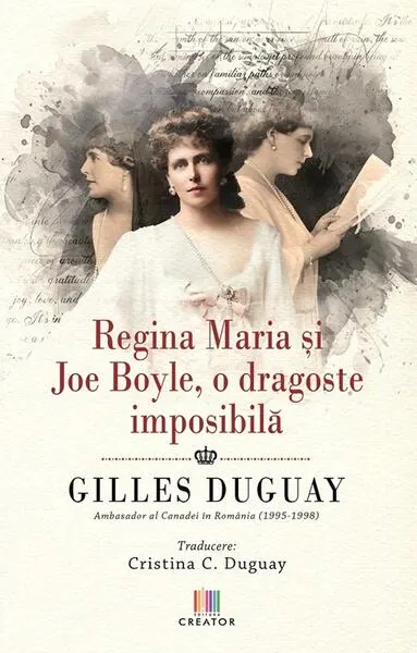 Coperta cărții Regina Maria și Joe Boyle, o dragoste imposibilă