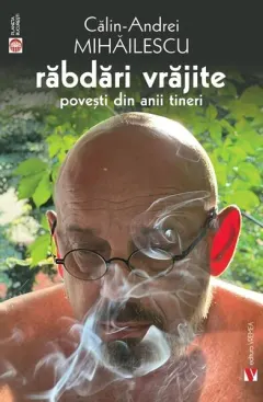 Coperta cărții Rabdari vrajite. Povesti din anii tineri - Calin-Andrei Mihailescu