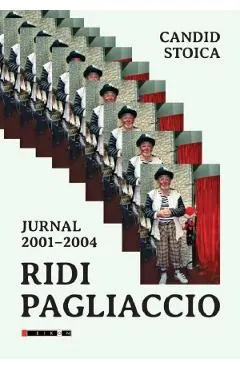 Coperta cărții Ridi Pagliaccio. Jurnal 2001-2004
