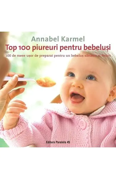 Coperta cărții Top 100 piureuri pentru bebelusi