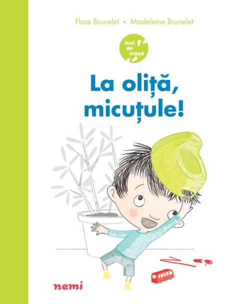 Coperta cărții La oliță, micuțule!