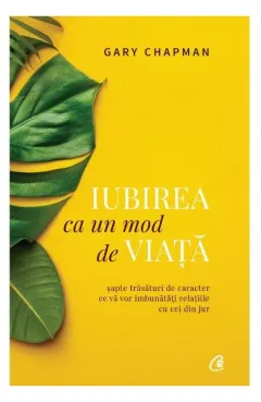 Coperta cărții Iubirea ca un mod de viață