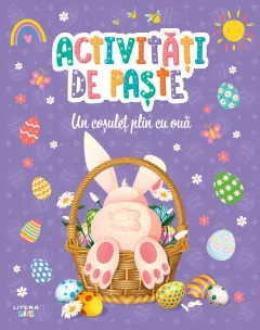 Coperta cărții Activitati de Paste. Un cosulet plin cu oua