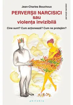 Coperta cărții Perversii narcisici sau violenta invizibila