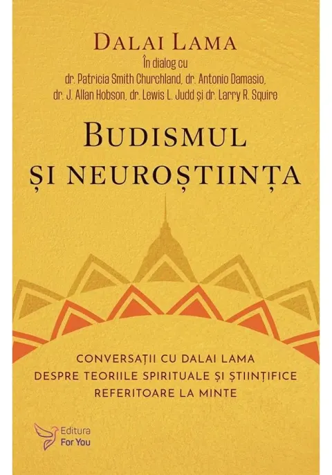 Coperta cărții Budismul si neurostiinta. Conversatii cu Dalai Lama despre teoriile spirituale si stiintifice referitoare la minte