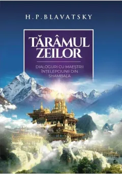 Coperta cărții Taramul zeilor. Dialoguri cu maestrii intelepciunii din Shambala