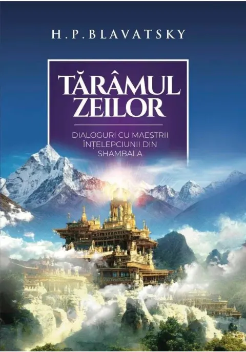Coperta cărții Taramul zeilor. Dialoguri cu maestrii intelepciunii din Shambala