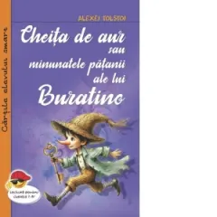 Coperta cărții Cheita de aur sau minunatele patanii ale lui Buratino