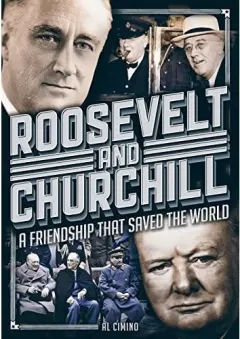 Coperta cărții Roosevelt and Churchill: A Friendship That Saved the World