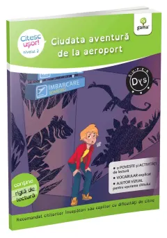 Coperta cărții Ciudata aventura de la aeroport. Citesc usor! Nivelul 2 - Evelyne Barge, Marco Overzee
