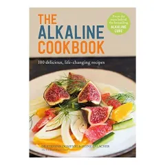 Coperta cărții The Alkaline Cookbook