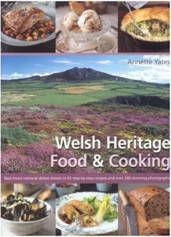 Coperta cărții Welsh Heritage Food and Cooking