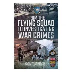 Coperta cărții From the Flying Squad to Investigating War Crimes