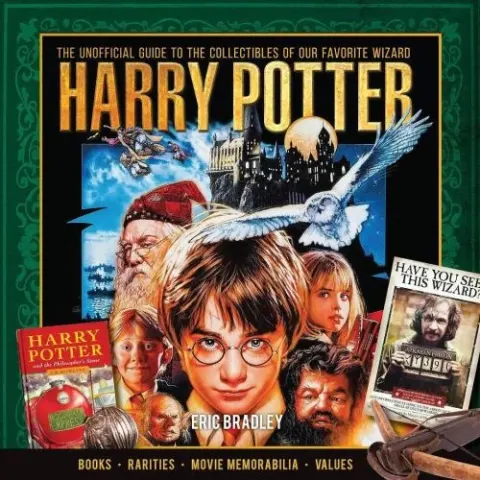 Coperta cărții Harry Potter - The Unofficial Guide to the Collectibles of Our Favorite Wizard