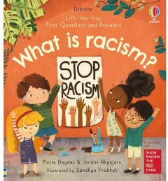 Coperta cărții What is racism? (Lift-the-Flap First Questions & Answers) (First Questions and Answers)