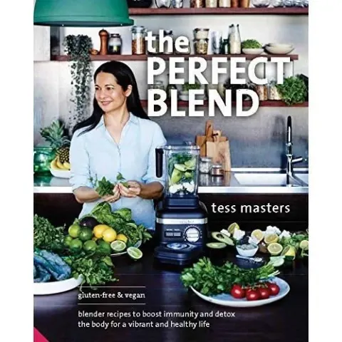 Coperta cărții The Perfect Blend: Blender Recipes