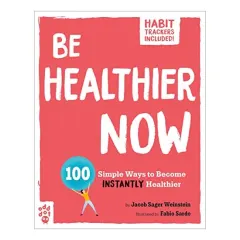 Coperta cărții Be Healthier Now