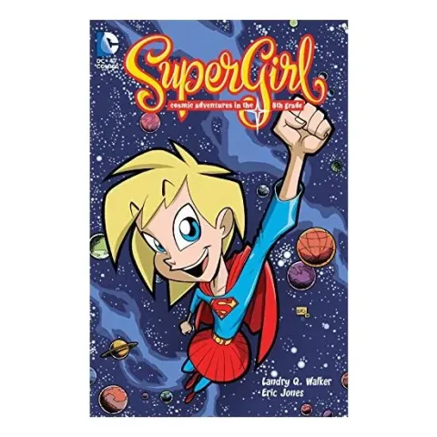 Coperta cărții Supergirl Cosmic Adventures of 8th Grade, Landry Quinn Walker