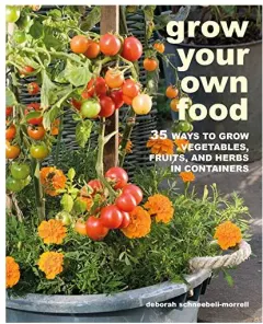 Coperta cărții Grow Your Own Food, Deborah Schneebeli-Morrell