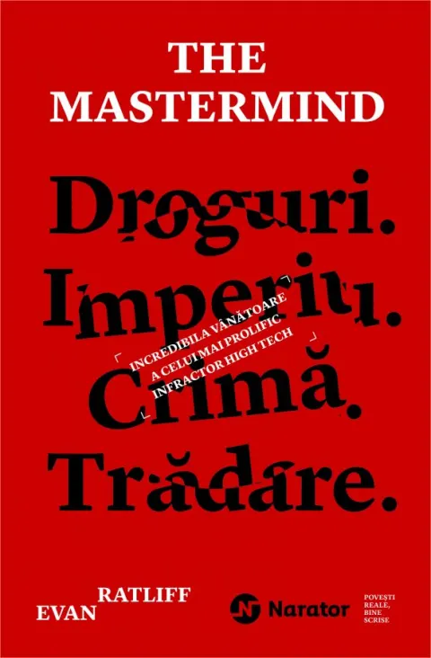 Coperta cărții The Mastermind. Droguri. Imperiu. Crima. Tradare