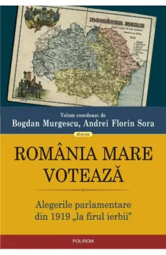 Coperta cărții România Mare votează