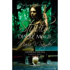 Coperta cărții Studiu despre magie (seria Cronicile din Ixia, vol. 2)