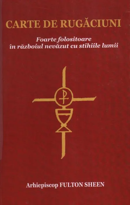 Coperta cărții Carte de rugăciuni. Foarte folositoare în războiul nevăzut cu stihiile lumii