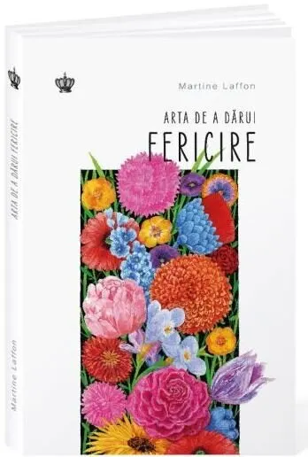 Coperta cărții Arta de a dărui fericire