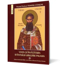 Coperta cărții Viața și învățătura Sfântului Grigorie Palama