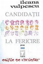 Coperta cărții Candidații la fericire