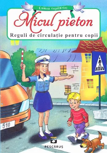 Coperta cărții Micul pieton. Reguli de circulatie pentru copii