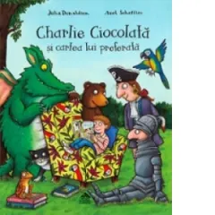 Coperta cărții Charlie Ciocolata si cartea lui preferata
