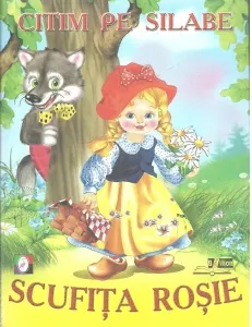 Coperta cărții Citim pe silabe: Scufita rosie