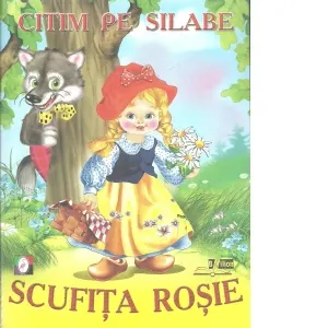 Coperta cărții Citim pe silabe: Scufita rosie