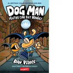 Coperta cărții Dog Man 7. Pentru cine bat mingile