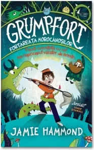 Coperta cărții Grumpfort. Fortareata morocanosilor