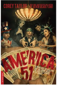 Coperta cărții America 51: a probe into the realities that are hiding inside 'the greatest country in the world'
