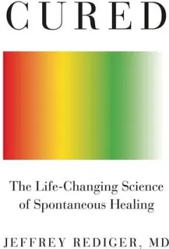 Coperta cărții Cured: the life-changing science of spontaneous healing