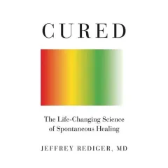 Coperta cărții Cured: the life-changing science of spontaneous healing